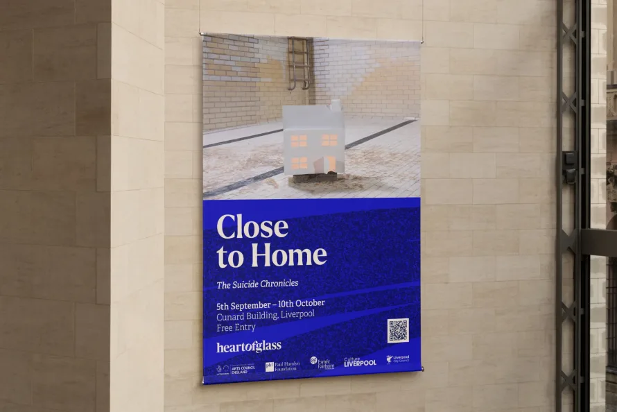 Heart of Glass Close to Home The Suicide Chronicles at The Cunard Building Liverpool Indoor Banner 1